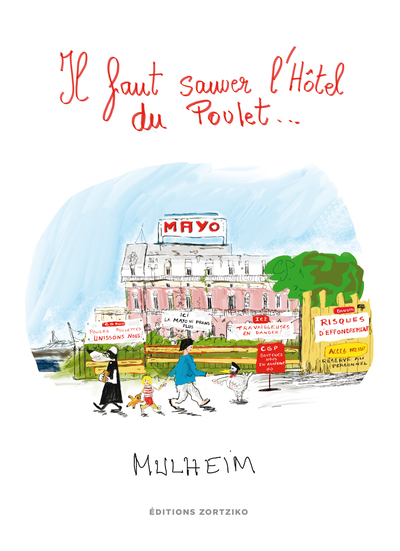Image de IL FAUT SAUVER L'HOTEL DU POULET...
