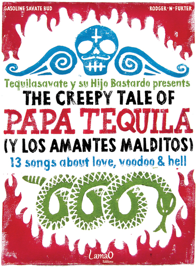 Picture of The creepy tale of Papa Tequila (y los amantes malditos)