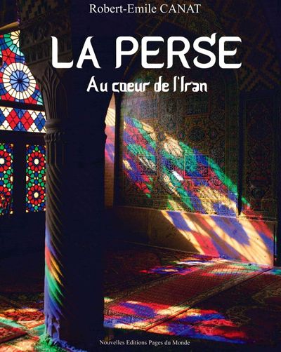 Image de La Perse : Au coeur de l'Iran