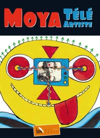 Image de Moya télé-artiste