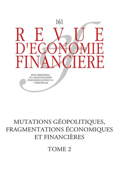Picture of Mutations géopolitiques, fragmentations économiques et financières - Tome 2