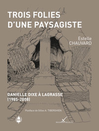 Image de Trois Folies d'une paysagistes