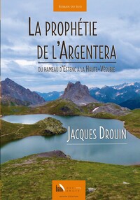 Picture of La prophétie de L’Argentera