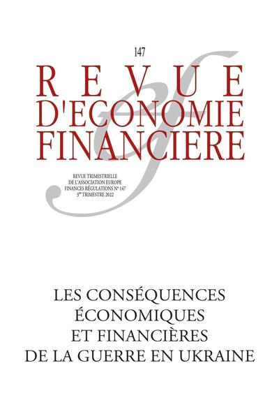 Picture of Guerre en Ukraine : déflagrations et recompositions économiques et financières