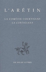 Image de La Comédie courtisane / La Cortigiana