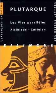 Image de Les Vies parallèles. Alcibiade ~ Coriolan