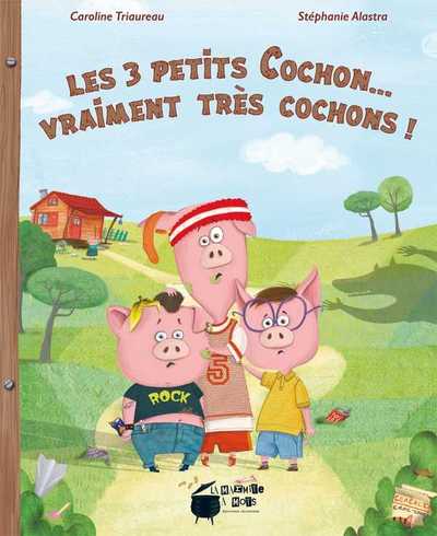 Picture of Les 3 Petits Cochon... Vraiment Tres Cochons
