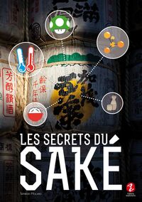 Image de Les Secrets Du Sake