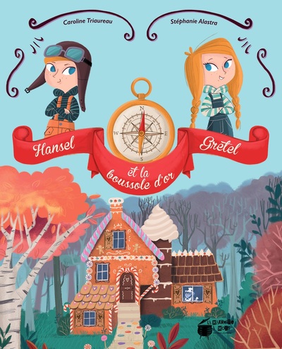 Picture of Hansel, Gretel et la boussole d'or