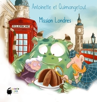 Image de Antoinette et Quimangetout Mission Londres
