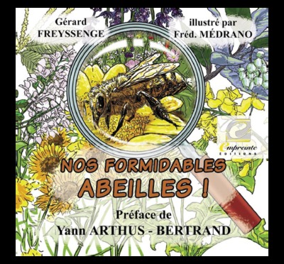Image de NOS FORMIDABLES ABEILLES