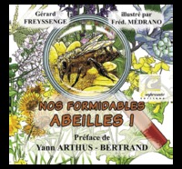 Image de NOS FORMIDABLES ABEILLES