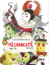 Image de La journée de la méchanceté
