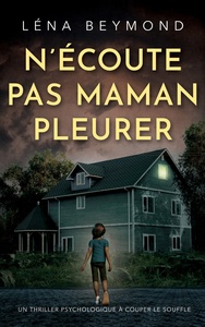 Picture of N'écoute pas Maman pleurer