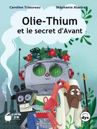 Image de Olie-thium et le secret d'Avant