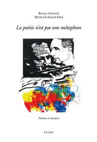 Picture of La poésie n'est pas une métaphore : poèmes et dessins