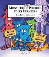 Image de Monsieur Le Pouacre et Les Étranges