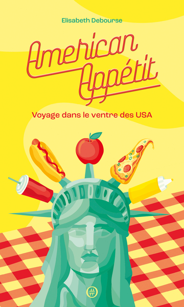 Image de American Appétit - Voyage dans le ventre des USA