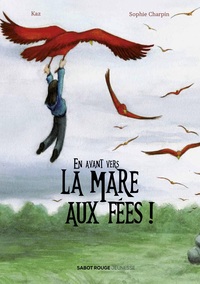 Image de En avant vers la Mare aux Fées !