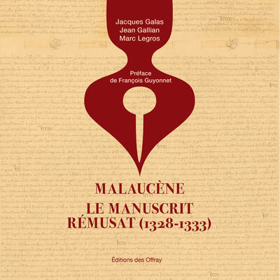 Picture of MALAUCENE, LE MANUSCRIT REMUSAT (1328-1333)