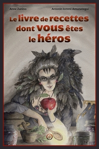 Picture of Le livre de recettes dont vous êtes le héros