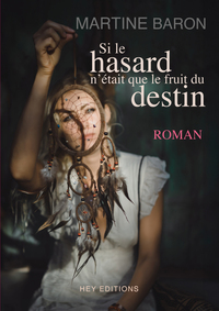 Image de Si le hasard n'était que le fruit du destin
