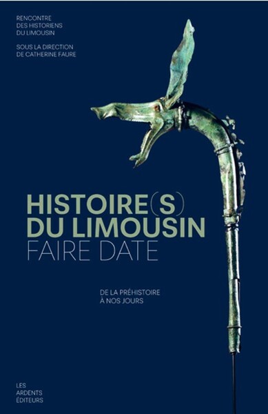 Image de HISTOIRE(S) DU LIMOUSIN FAIRE DATE