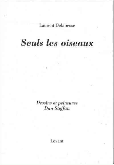 Picture of SEULS LES OISEAUX