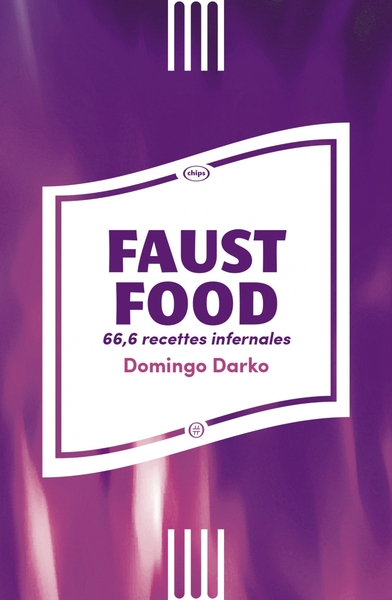 Image de Faust Food - 66,6 recettes infernales