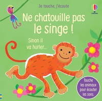 Picture of Ne chatouille pas le singe - Je touche, j'écoute
