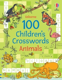 Image de 100 Children's Crosswords : Animals