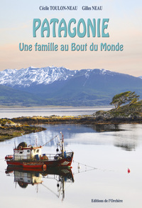 Picture of PATAGONIE UNE FAMILLE AU BOUT DU MONDE