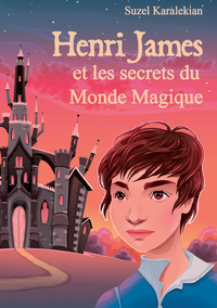 Image de Henri James et les secrets du Monde Magique
