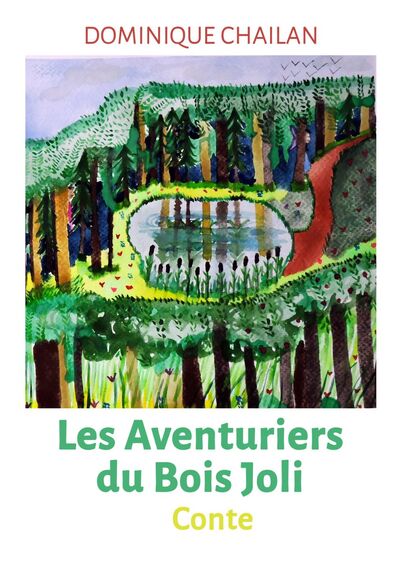 Picture of Les Aventuriers du Bois Joli