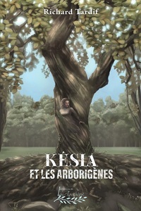 Image de Késia et les arborigènes