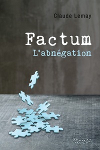 Picture of Factum - L'abnégation