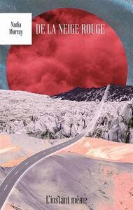 Picture of DE LA NEIGE ROUGE