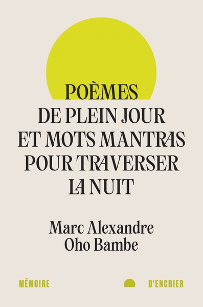 Image de Poèmes de plein jour et mots mantras pour traverser la nuit