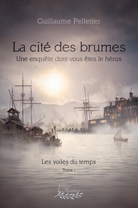 Picture of La cité des brumes   Une enquête dont vous êtes le héros