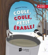 Picture of COULE, COULE, PETIT ERABLE !