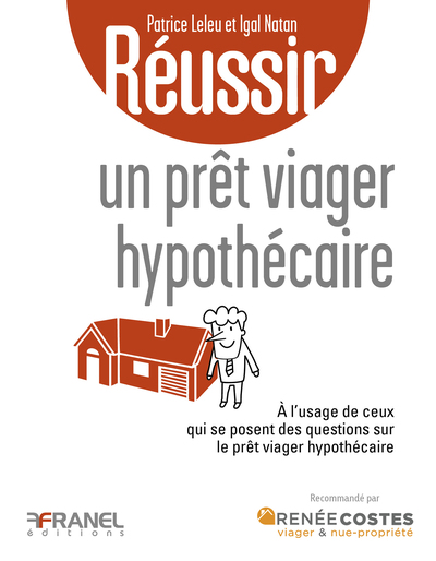 Image de Réussir un prêt viager hypothécaire