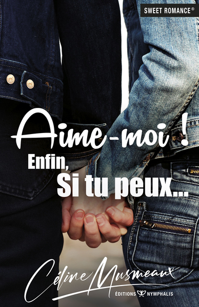 Picture of AIME MOI ! ENFIN, SI TU PEUX...