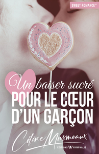 Picture of UN BAISER SUCRE POUR LE COEUR D'UN GARCON