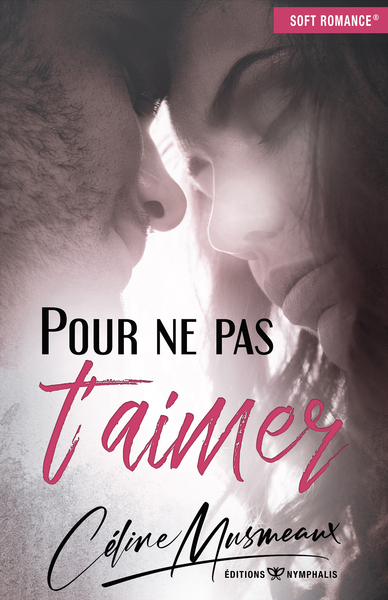Picture of Pour ne pas t'aimer
