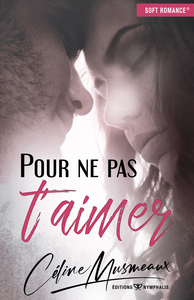 Picture of Pour ne pas t'aimer