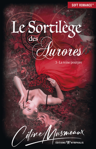 Picture of LE SORTILEGE DES AURORES 3 - LA REINE POURPRE