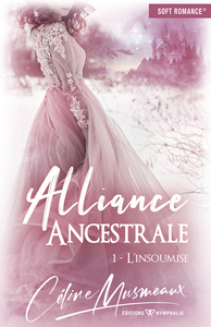 Picture of ALLIANCE ANCESTRALE 1 - L'INSOUMISE