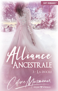 Picture of ALLIANCE ANCESTRALE 3 - LA DOCILE