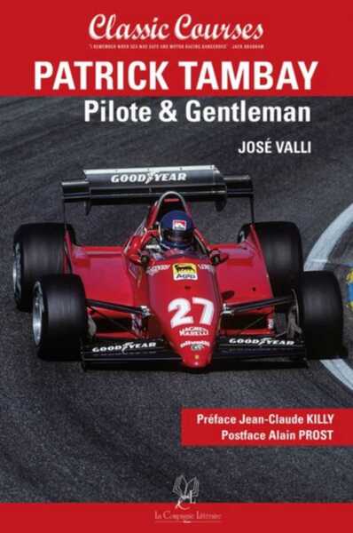 Image de Patrick Tambay, Pilote et Gentleman