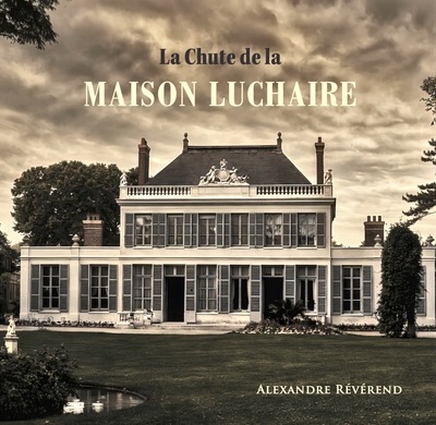 Picture of La Chute de la maison Luchaire